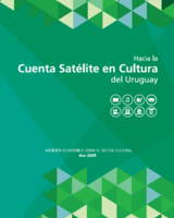 Hacia la Cuenta Satélite de Cultura del Uruguay