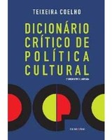 Dicionário Crítico de Política Cultural 